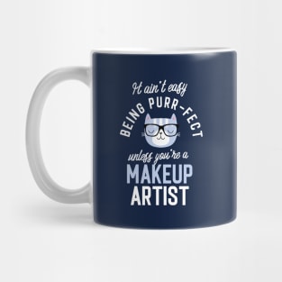 Makeup Artist Cat Lover Gifts - It ain't easy being Purr Fect Mug